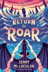 Return to Roar - Jenny McLachlan - 9780062982759