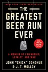 The Greatest Beer Run Ever - John "Chick" Donohue ; J. T. Molloy - 9780062995476