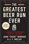 The Greatest Beer Run Ever LP - John "Chick" Donohue - 9780062999931