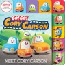 Go! Go! Cory Carson: Meet Cory Carson - Netflix - 9780063002227