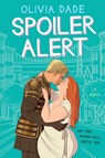 Spoiler Alert - Olivia Dade - 9780063005549