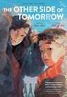 The Other Side of Tomorrow: A Graphic Novel - Tina Cho - 9780063011083