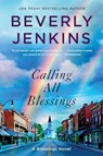 Calling All Blessings - Beverly Jenkins - 9780063018259