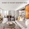 150 Best of the Best Apartment Ideas - Francesc Zamora - 9780063018884