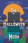 The Halloween Moon - Joseph Fink - 9780063020986