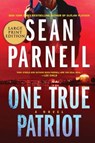 One True Patriot - PARNELL,  Sean - 9780063028876