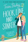 Hook, Line, and Sinker - Tessa Bailey - 9780063045699