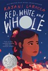 Red, White, and Whole - Rajani LaRocca - 9780063047433