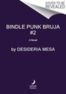 Bindle Punk Jefe - Desideria Mesa - 9780063056121