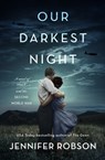 Our Darkest Night - Jennifer Robson - 9780063059405