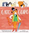 Gato Guapo - Anika Aldamuy Denise - 9780063062665