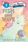 Fish and Wave - Sergio Ruzzier - 9780063076679
