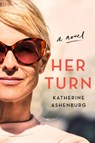 Her Turn - Katherine Ashenburg - 9780063084452