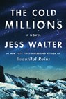 The Cold Millions - Jess Walter - 9780063085862