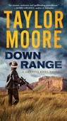 Down Range - Taylor Moore - 9780063111578