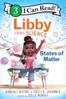 Libby Loves Science: States of Matter - Kimberly Derting ; Shelli R. Johannes - 9780063116627