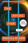 The Actual Star - Monica Byrne - 9780063117884