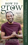 How to Grow - Marcus Bridgewater - 9780063141490