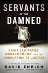 Servants of the Damned - David Enrich - 9780063142176