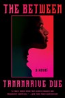 The Between - Tananarive Due - 9780063157675