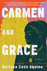 Carmen and Grace - Melissa Coss Aquino - 9780063159068