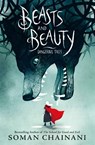 Beasts and Beauty - Soman Chainani - 9780063159396