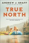 True North - Andrew J. Graff - 9780063161436