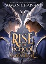 Rise of the School for Good and Evil - Soman Chainani - 9780063161511