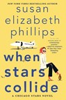 When Stars Collide - Susan Elizabeth Phillips - 9780063205390
