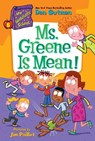 My Weirdtastic School #6: Ms. Greene Is Mean! - Dan Gutman - 9780063207165