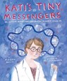 Kati's Tiny Messengers - Megan Hoyt - 9780063216624