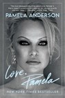 Love, Pamela: A Memoir - Pamela Anderson - 9780063226579