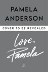 Love, Pamela - Pamela Anderson - 9780063226586