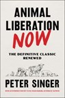 Animal Liberation Now - Peter Singer - 9780063226708