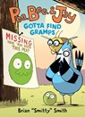 Pea, Bee, & Jay #5: Gotta Find Gramps - Brian "Smitty" Smith - 9780063236684
