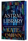 The Astral Library (Deluxe Limited Edition) - Kate Quinn - 9780063244788