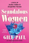 Scandalous Women - Gill Paul - 9780063245150