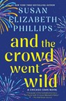 And the Crowd Went Wild - Susan Elizabeth Phillips - 9780063248625