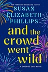 And the Crowd Went Wild - Susan Elizabeth Phillips - 9780063248625