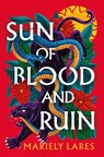 Sun of Blood and Ruin - Mariely Lares - 9780063254312