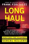 Long Haul - Frank Figliuzzi - 9780063265158
