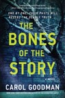 The Bones of the Story - Carol Goodman - 9780063265240
