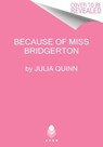 Because of MIss Bridgerton - Julia Quinn - 9780063270084
