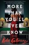 More Than You'll Ever Know - Katie Gutierrez - 9780063270602