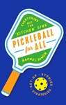 Pickleball for All - Rachel Simon - 9780063273047