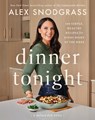 Dinner Tonight - Alex Snodgrass - 9780063278479