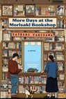 More Days at the Morisaki Bookshop - Satoshi Yagisawa - 9780063278714