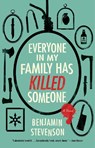 Stevenson, B: Everyone in My Family Has Killed Someone - Benjamin Stevenson - 9780063279025