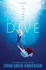 Dive - John David Anderson - 9780063279360