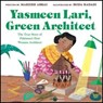 Yasmeen Lari, Green Architect - Marzieh Abbas - 9780063285156